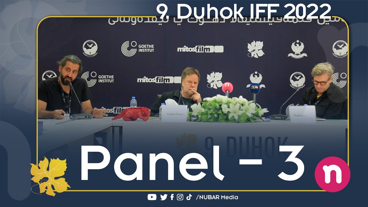 (Panel - 3) 9. Duhok IFF 2022 - سینەما سویدى - YouTube