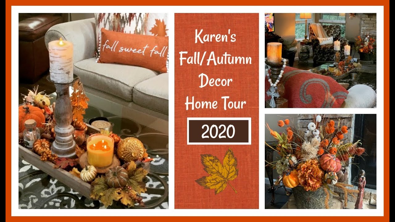 Karen's 🍂 FALL/AUTUMN 🍁 Decor Home Tour 2020 Fall Series