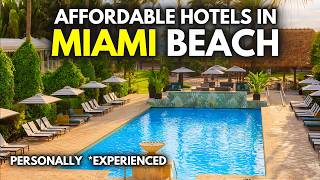 Affordable Hotels in Miami Beach 2026 [ UPDATED ]