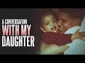 Ep.01 My Daughter Tells Me I Could Have Been A Better Father