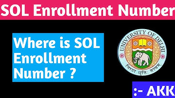 SOL Enrollment Number || Where is SOL Enrollment Number ?