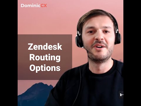 Zendesk Routing Options