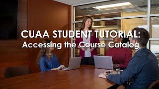 CUAA Student Tutorial: Accessing the course catalog