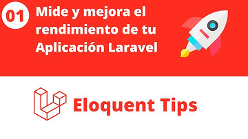 Mejora el Rendimiento de tu aplicación Laravel