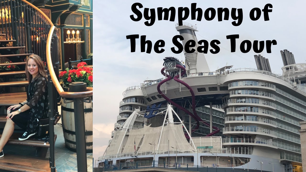 Symphony of the Seas Cruise Ship Tour-Embarkation Day - YouTube