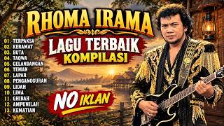 Kumpulan Lagu Terbaik Kompilasi Rhoma Irama Bebas Iklan, Terpaksa Rhoma Irama, Keramat Rhoma Irama
