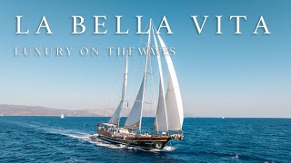 Explore the Luxury of Gulet La Bella Vita | Your Ultimate Sailing Experience