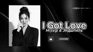 I Got Love - Miyagi & Andy Panda Remix 2026