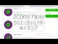 ¿CÓMO HACER CHECK IN EN SKY?