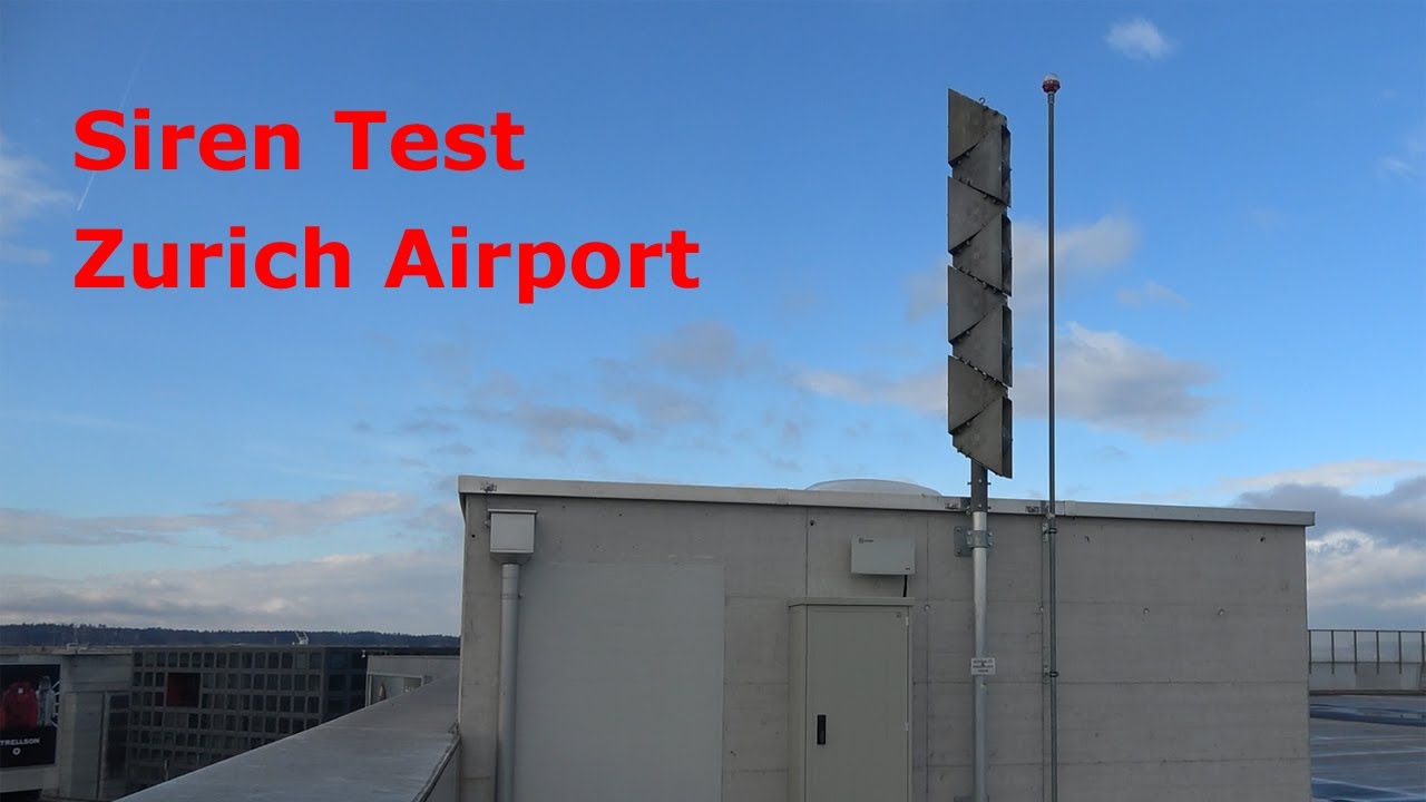 Siren Test at Zurich Airport in Switzerland