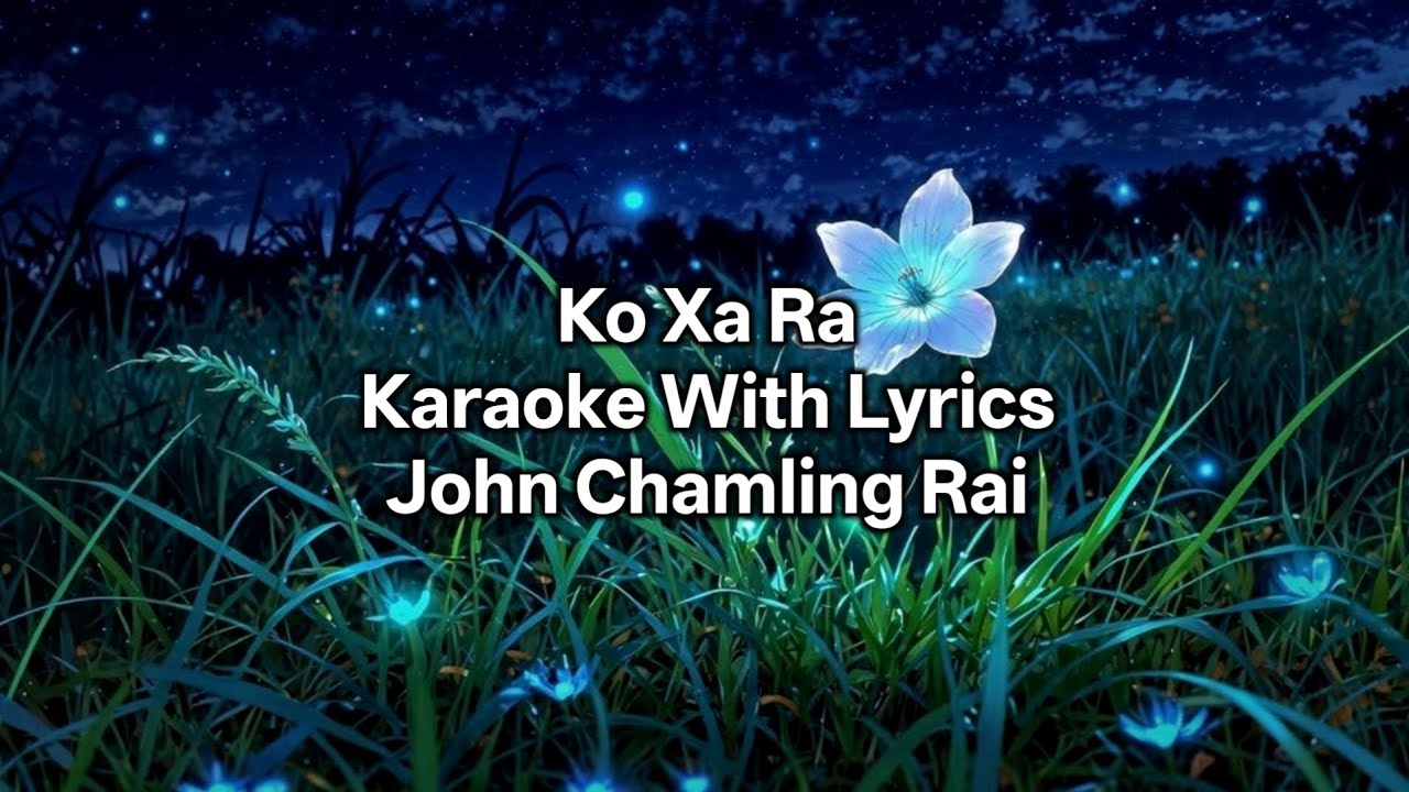 Ko Xa Ra Karaoke With Lyrics | John Chamling Rai | Vibe On