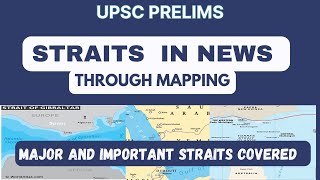 STRAITS IN NEWS| MAJOR STRAITS COVERED FOR PRELIMS 2024| UPSC PRELIMS-2024