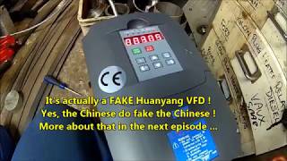 The Mystery Project #19, a fake Huanyang VFD and the first spins