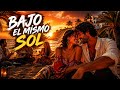 BAJO EL MISMO SOL | Sommer Liebe &amp; Latin Vibes 