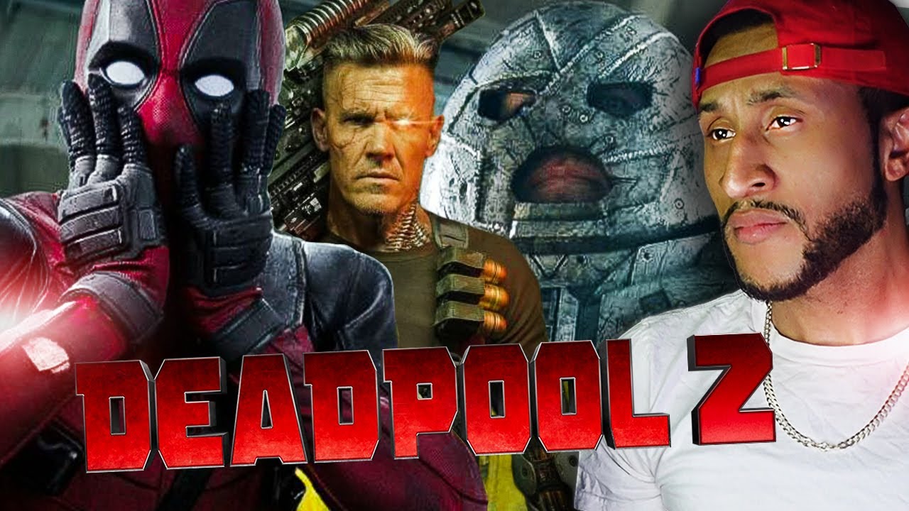 An Honest DEADPOOL 2 Reaction And Umm...