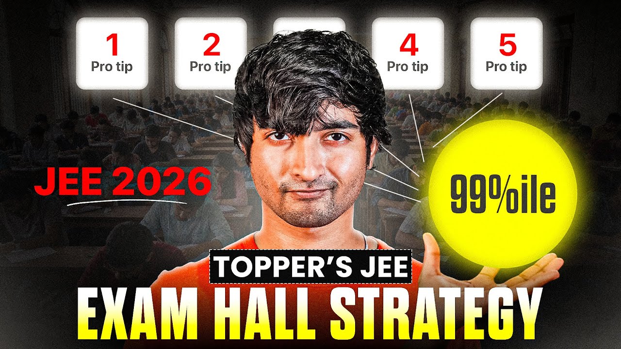 JEE Mains 2026: Complete Exam Hall & Paper Attempting Strategy to Boost Your Percentile