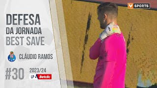 Defesa da jornada - Cláudio Ramos (Liga 23/24 #30)