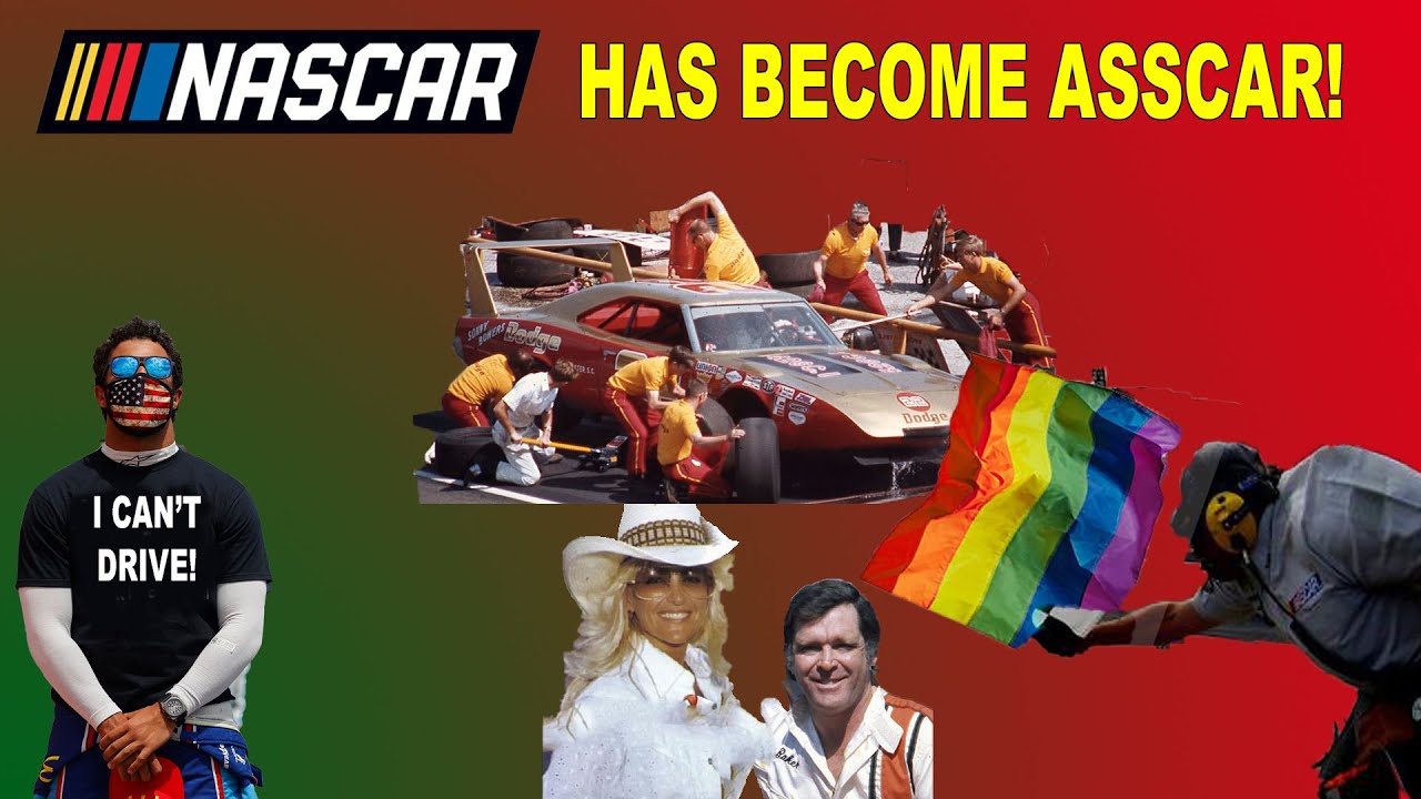 NASCAR IS NOW... ASSCAR - YouTube