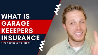 What Does Garagekeepers Insurance Cover?
