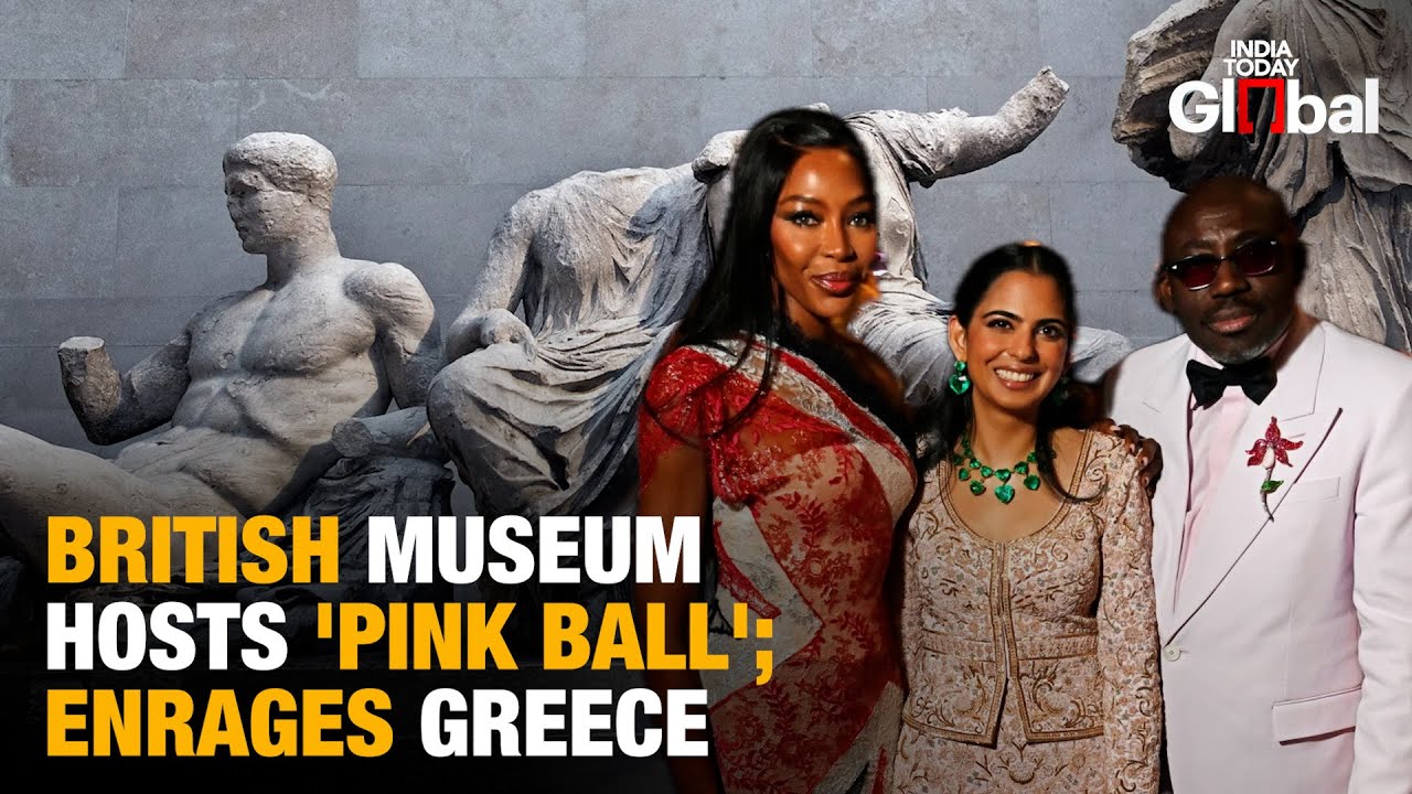 Greece Fumes as British Museum Hosts Isha Ambani's £2.5M Pink Ball Next to Stolen Parthenon Marbles