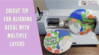 Cricut Tip for Aligning Decal with Multiple Layers of Vinyl // Cricut Tips and Tricks