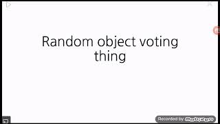 Random object voting thing s1 ep2 2