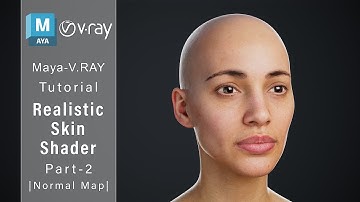 How to Create Realistic Skin Shader Using V-ray Maya | Part-2 Normal Map|