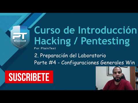 2.4 - Configuraciones Generales Windows - Curso Introducción al Hacking & Pentesting