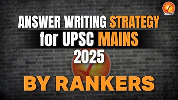 ANSWER WRITING STRATEGY for UPSC MAINS 2025 by Rankers #toppers #upsc #cse2025