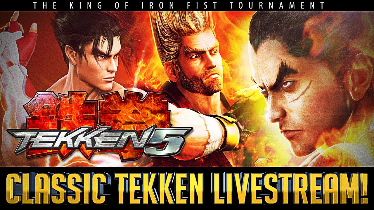 Classic TEKKEN 5 Livestream / Jin Kazama / Kazuya Mishima / Paul Phoenix『 1080P 60FPS 』