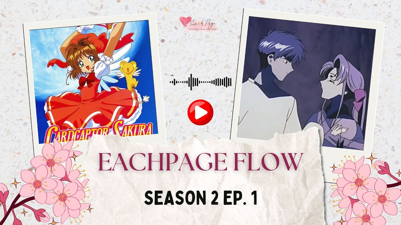 EachPage Flow EP. 11 - CardCaptor Sakura: Manga Chat - YouTube