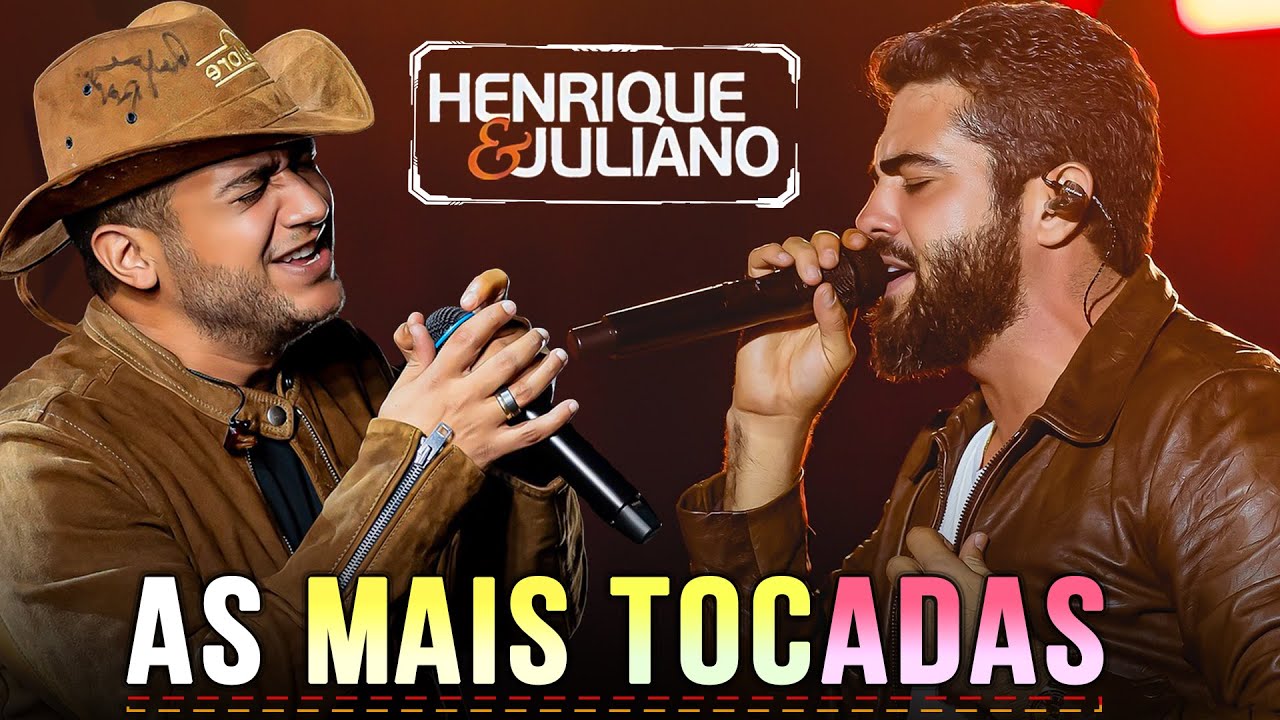 Melhores Sertanejos 2026_ Henrique e Juliano