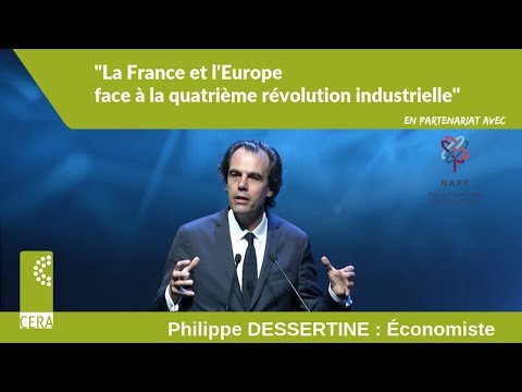 Philippe DESSERTINE - La France et l’Europe face à la 4ème révolution industrielle