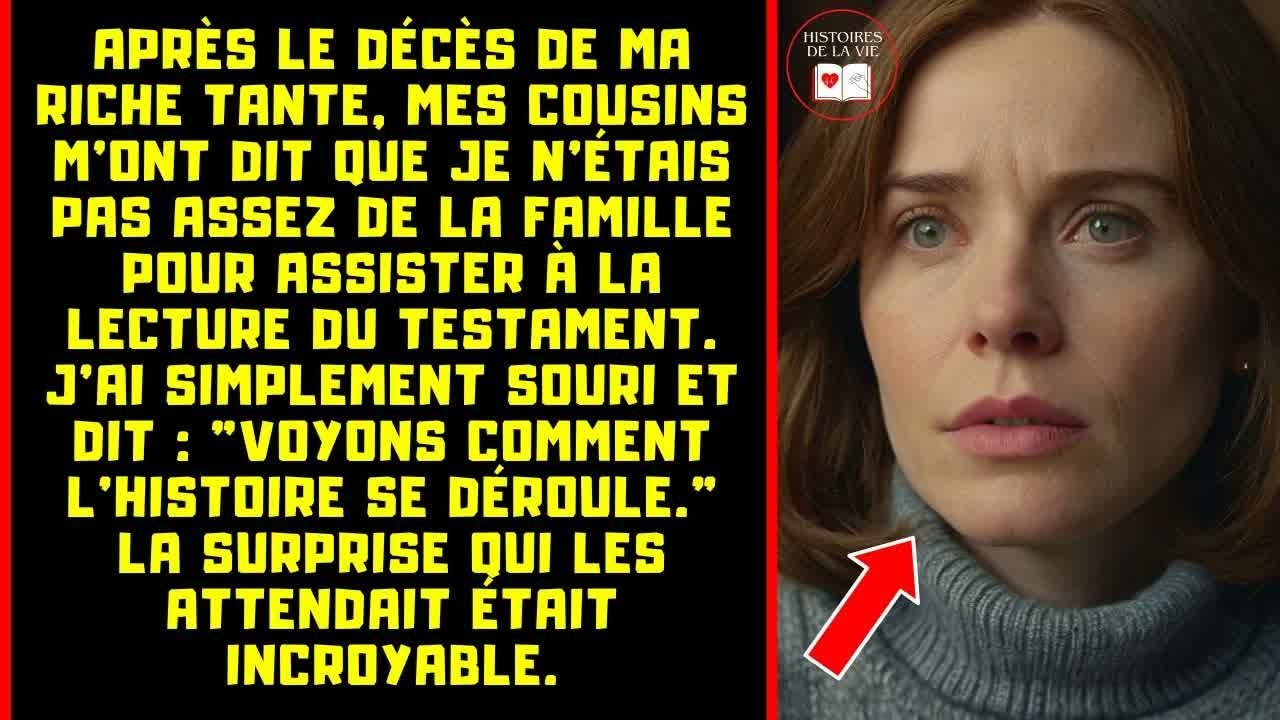 MA RICHE TANTE EST DÉCÉDÉE ET ILS M'ONT EXCLUE DE LA LECTURE DU TESTAMENT – MAIS J'AI DÉCOUVERT...