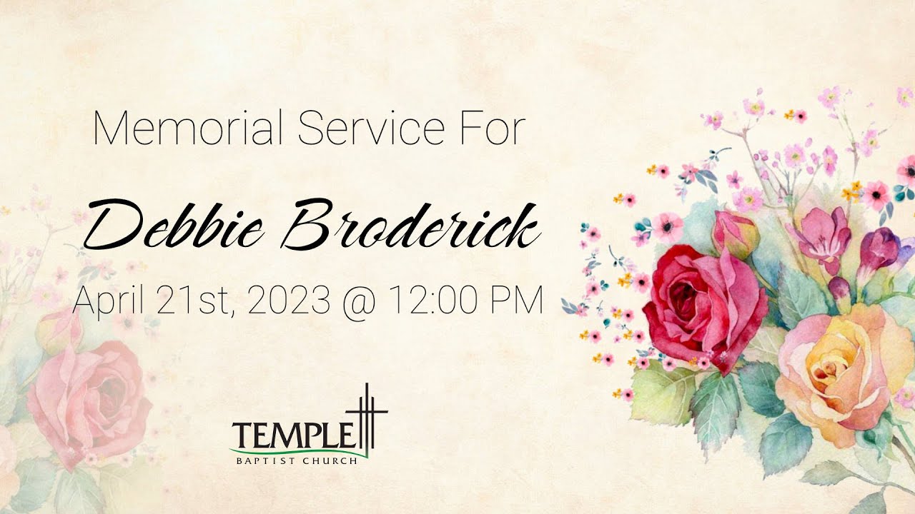 Memorial Service For Debbie Broderick – April 21st, 2023 - YouTube
