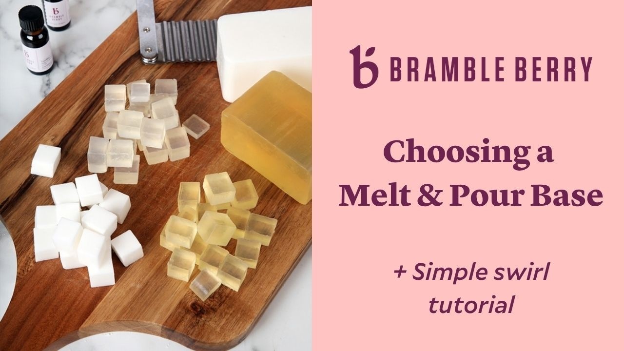 How to Choose a Melt and Pour Soap Base + Swirl Demonstration