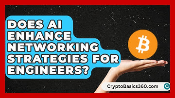Does AI Enhance Networking Strategies for Engineers? | Your Engineering Future
