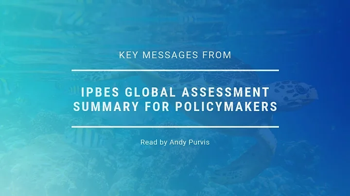 Key Messages from IPBES Global Assessment Summary for Policymakers