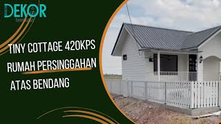 Tiny Cottage 420Kps Rumah Persinggahan Atas Bendang