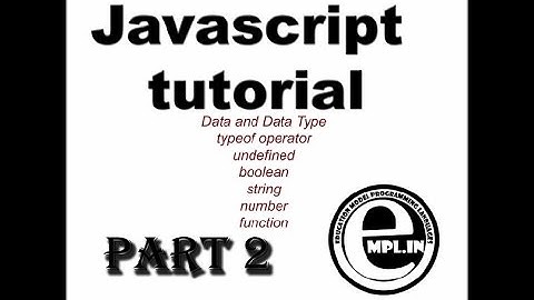 JavaScript tutorial in Hindi Part-2 Data and Data Type