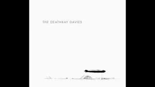 Video thumbnail of "The Deathray Davies - Alaska"