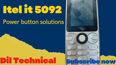 itel it5092 power button ways / itel it 5092 power button not working