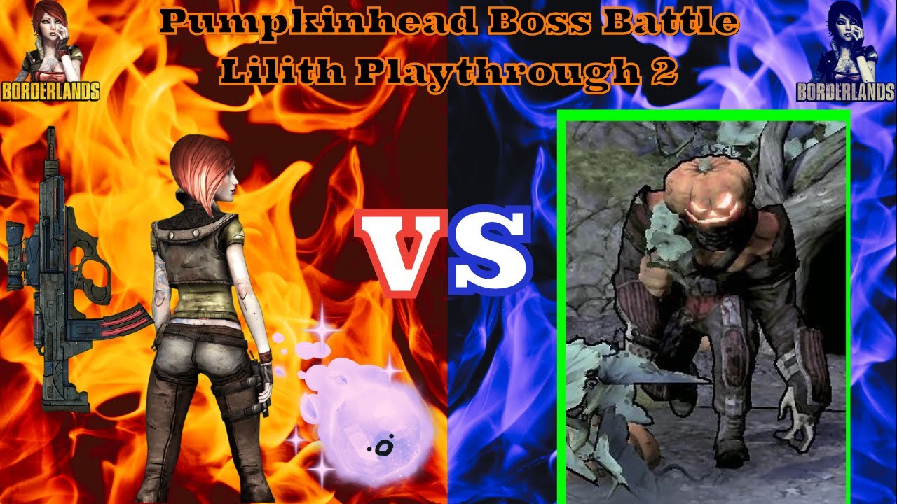Borderlands GOTYE Pumpkinhead Boss Battle Lilith Playthrough 2