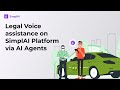 Legal Voice assistance on SimplAI Platform via AI Agents