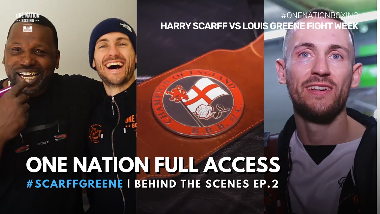 One Nation Full Access | EP.2 Harry Scarff Fight Week #BehindTheScenes
