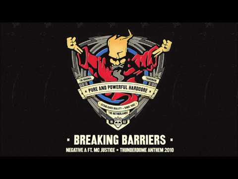 Negative A ft MC Justice - Breaking Barriers (Thun...