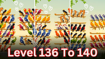 Color Bird Sort Puzzle Game Challenge Gameplay Level 136 To 140