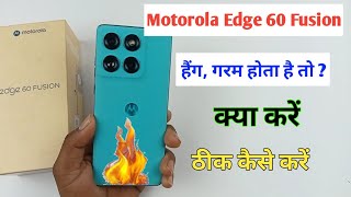 motorola edge 60 fusion heat Karta hai to kya Kare ? / moto edge 60 fusion hanging problem solution screenshot 4