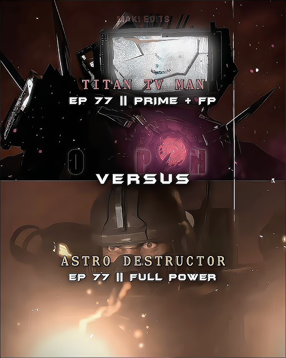 Titan Tv Man vs Astro Destructor | Skibidi Toilet #edit #viralshorts #foryou