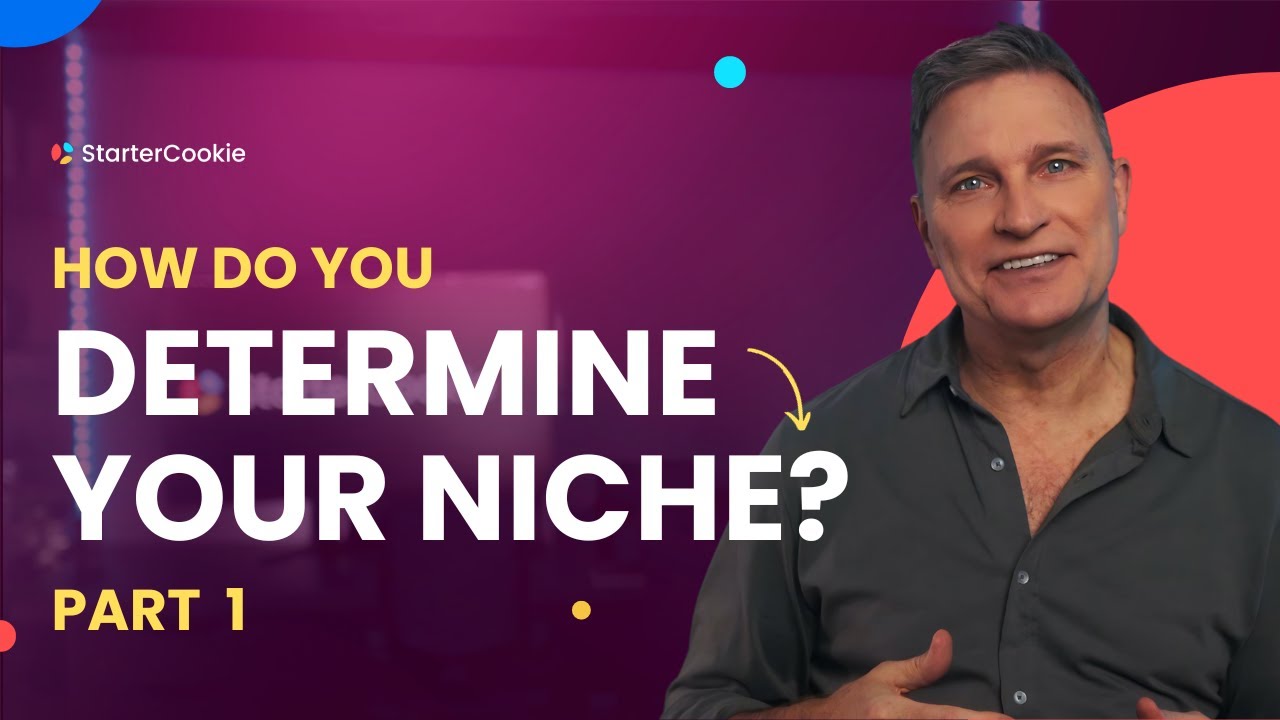 How Do You Determine the Niche to Focus on for Your Business? | Part 1 ...